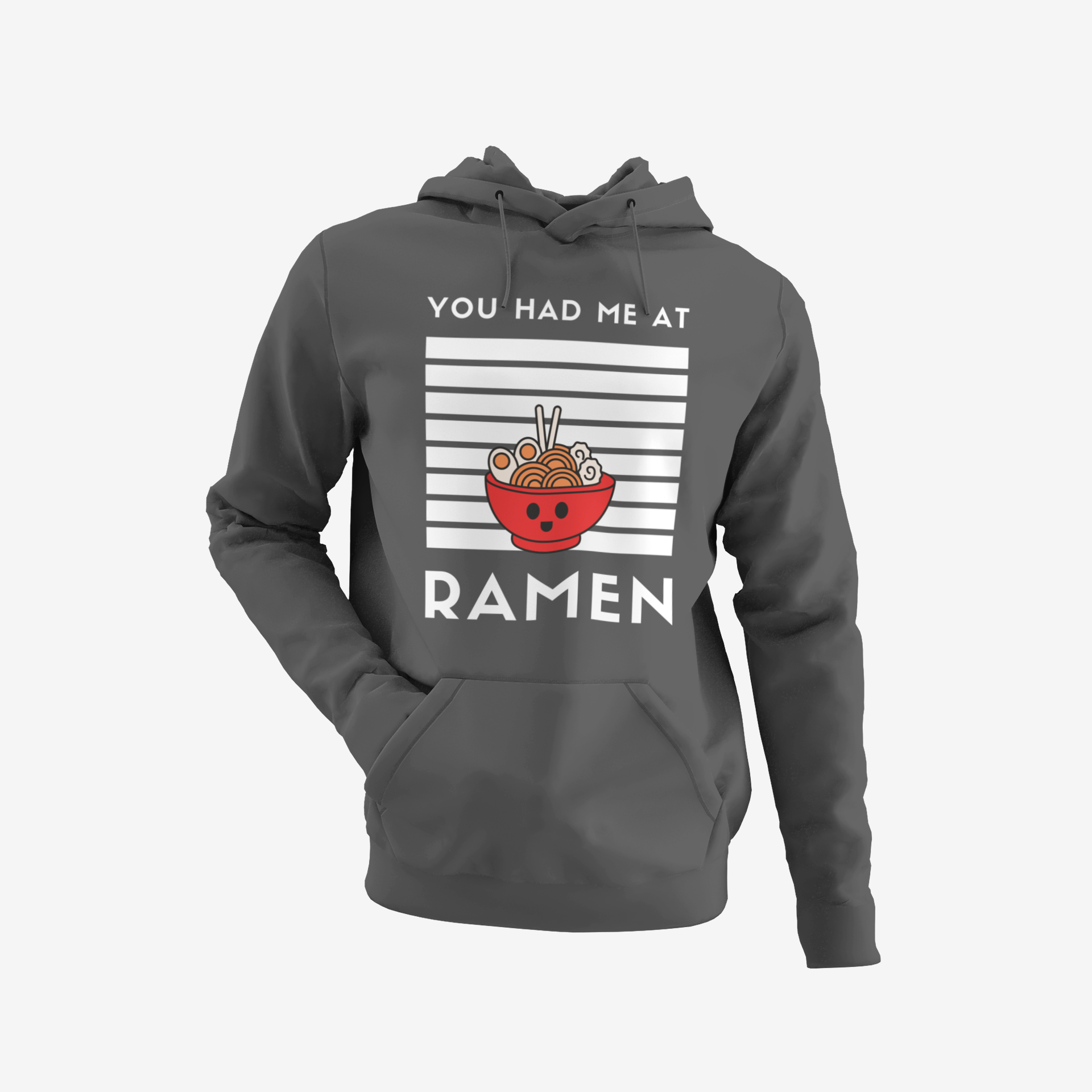 YOU HAD ME AT RAMEN HOODIE