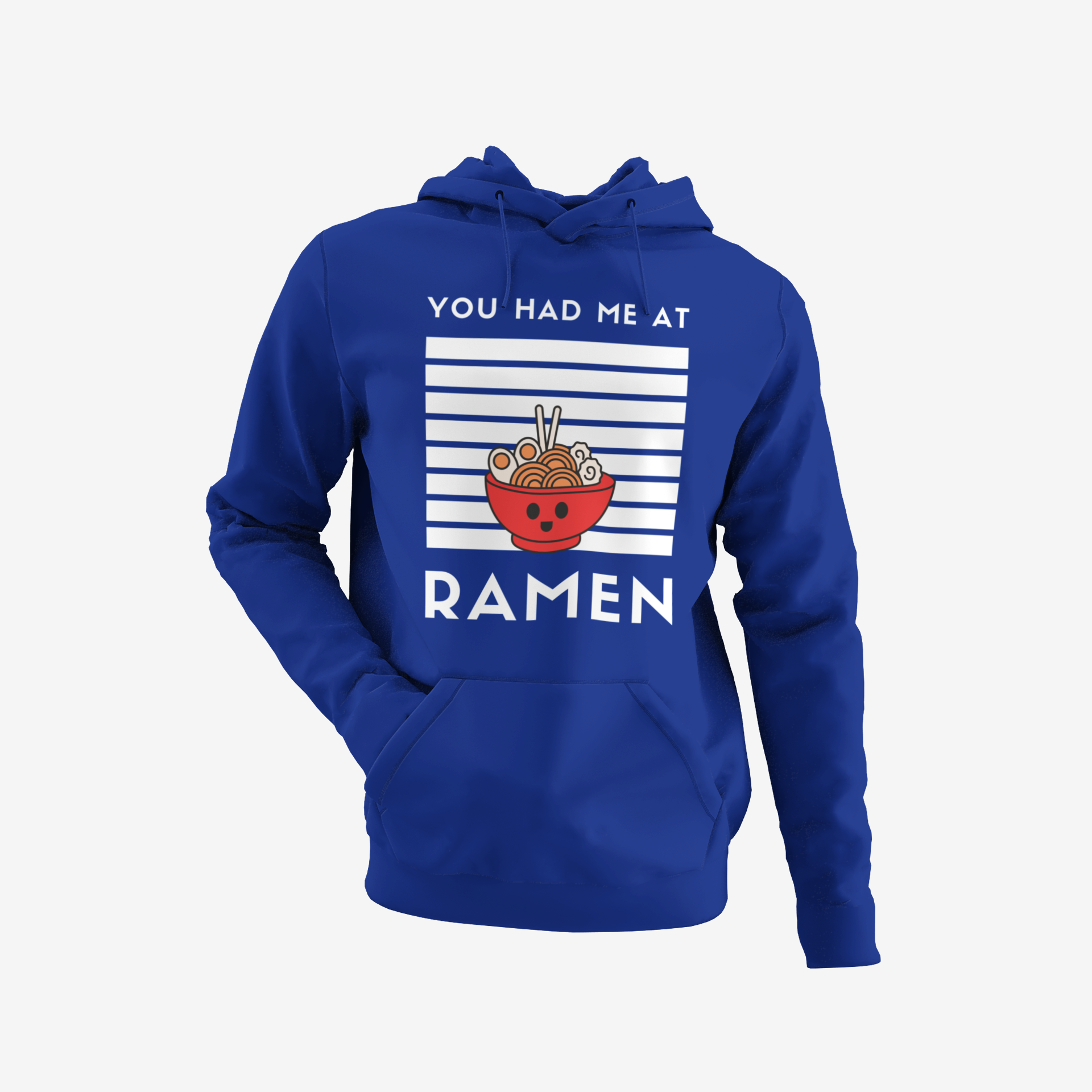 YOU HAD ME AT RAMEN HOODIE