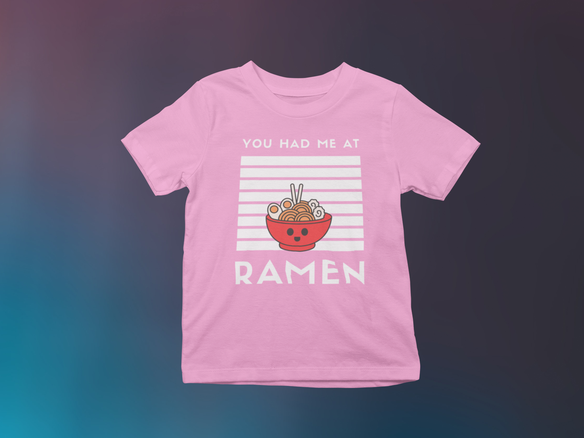 YOU HAD ME AT RAMEN YOUTH